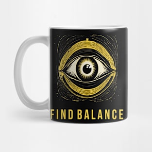 Classic aesthetic simple Golden eye: FIND BALANCE Mug